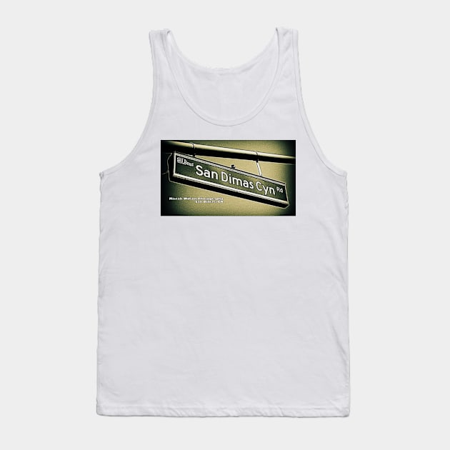 San Dimas Canyon Road, San Dimas, California by Mistah Wilson Tank Top by MistahWilson